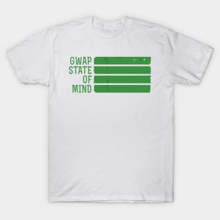 Gwap State of Mind T-Shirt